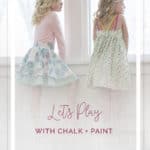Let's Play Chalk Paint | The Simple Life Pattern Company