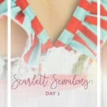 Scarlett Sewalong Day 1 | The Simple Life Pattern Company