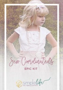 Sew Coordinate Epic Kit | The Simple Life Pattern Company