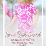 Swim Rash Guard using Cheyenne's Ultimate Ruffle Shirt | The Simple Life Pattern Company