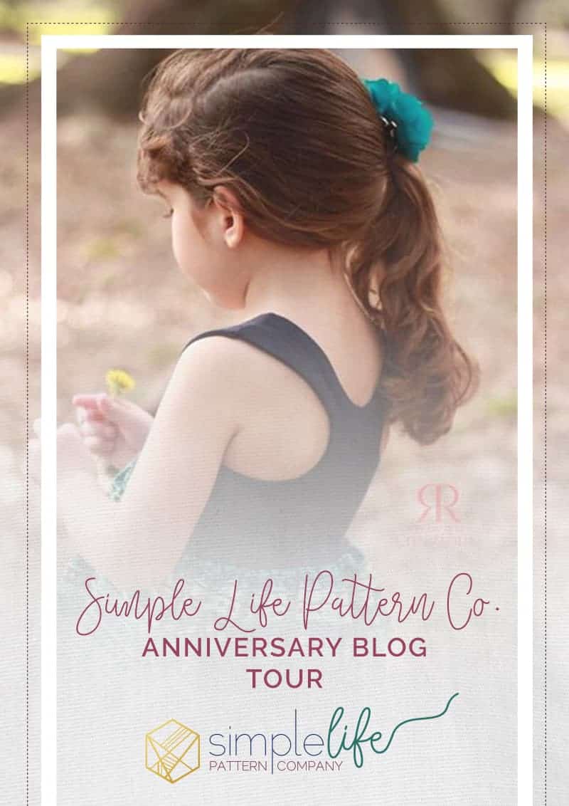 The Simple Life Pattern Company Anniversary Blog Tour