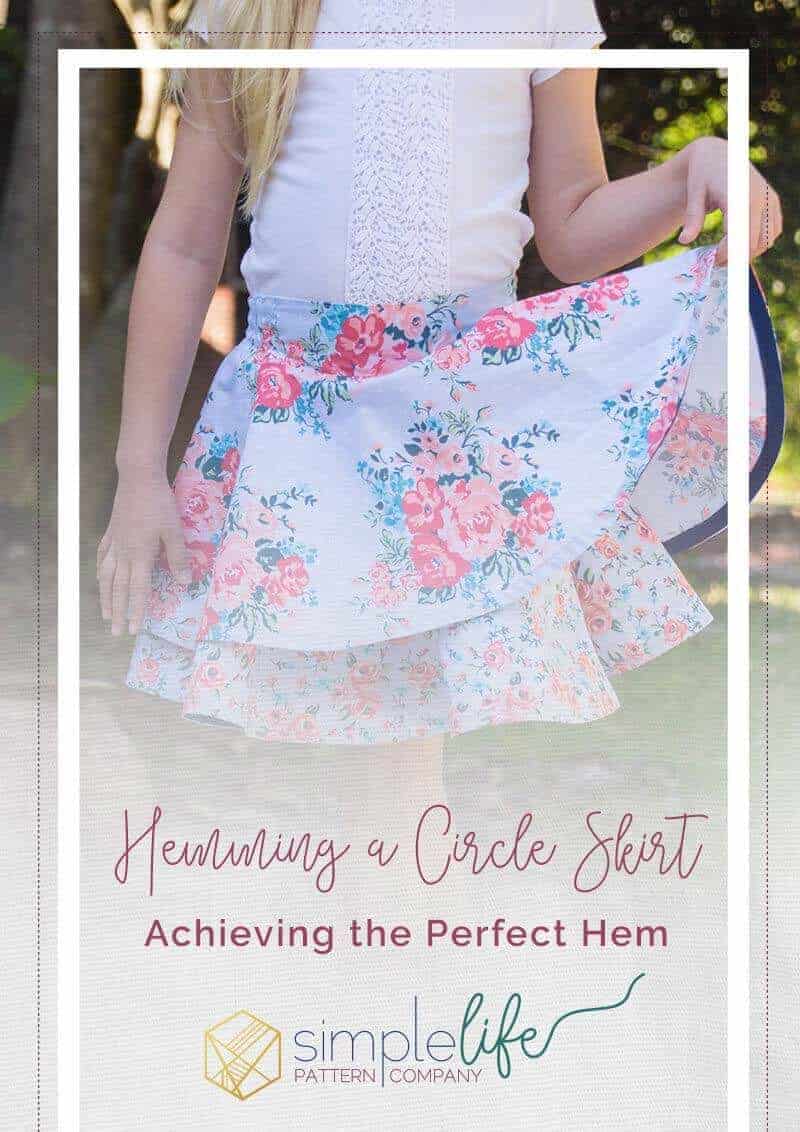 Simple Life Pattern Company. On the Blog.How to hem a circle skirt. tips and tricks to teach you how to achieve the perfect hem.