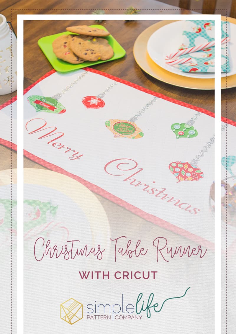 Cricut Holiday Blog Tour Simple Life Pattern Company free Christmas table runner pattern quilted ornament wall hanging fussy cutting with the snapmat feature tutorial and video how to sew a table runner EasyPress Explore Air 2 fussy cut applique quilt blocks english paper piecing epp free sewing pattern design space