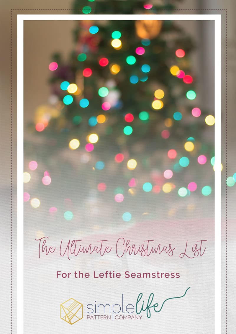 Simple Life Pattern Company | The Ultimate Christmas List for the Leftie Seamstress, Left-Handed, Fiskars, Scissors, Rotary Blade, Cutting Mat, Button Hole Opener, Shears, Hawthorne Threads, Indy Bloom, Watercolors, Florals, Fabric, The Perfect Potholder, Holly's Reversible Apron, Dolly Wendy, Dolly, American Girl Dolls, Bitty Baby, Wellie Wishers