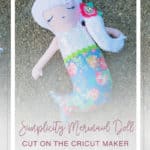 Simple Life Pattern Company Cricut Maker Simplicity creative group cutting machine mermaid doll pdf downloadable sewing pattern cricut design space 8067 d mermaid tail hair flower bow clip chunky glitter canvas art gallery fabrics liberty of london tana lawn blue pink floral explore air 2 silhouette cameo 2 3