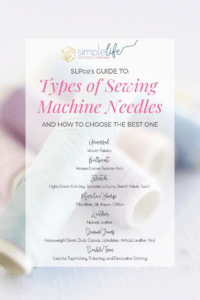 SLPco's Guide to Types of Sewing Machine Needles