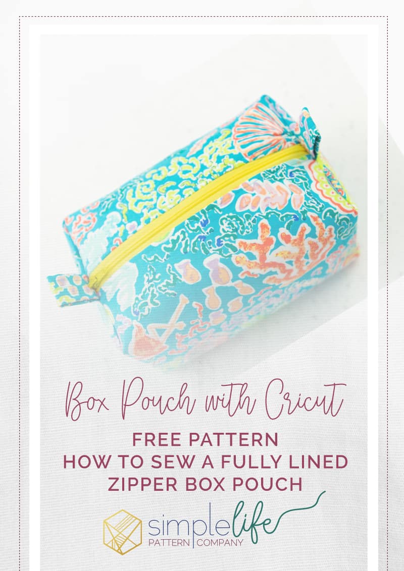 Simple Life pattern company free pdf downloadable sewing pattern how to sew a fully lined zipper box pouch purse pencil holder crayon roll up pencil colored art gallery fabrics katie skoog west palm fabric lily lilly pulitzer style theme design cricut maker easy press easypress 2 large svg file community access design space sewing patterns free tutorial