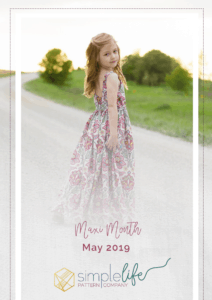 Maxi Month: May 2019 | The Simple Life Pattern Company