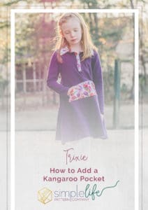 Simple Life Pattern Company | How to Add a Kangaroo Pocket to Trixie's Sporty Top & Dress. A tutorial on how to add a kangaroo pocket to a knit dress. Knit pattern, sporty top, dress, henley placket, collar, kangaroo pocket, The Styled Magnolia, Purple Seamstress, Guest Blogger