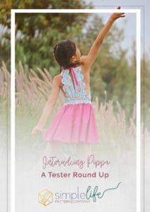 Pippa Tester Roundup | The simple Life Pattern Company | Pippa's Scalloped Romper and Dress