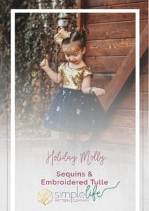 simple life pattern company fancy holiday special occasion christmas fancy dress pdf downloadable sewing patterns fast easy beginner to advanced tutorials sequin fabric and tulle mesh how to sew a fancy dress for baby girls women and tweens molly scoop open back dress with cap sleeves